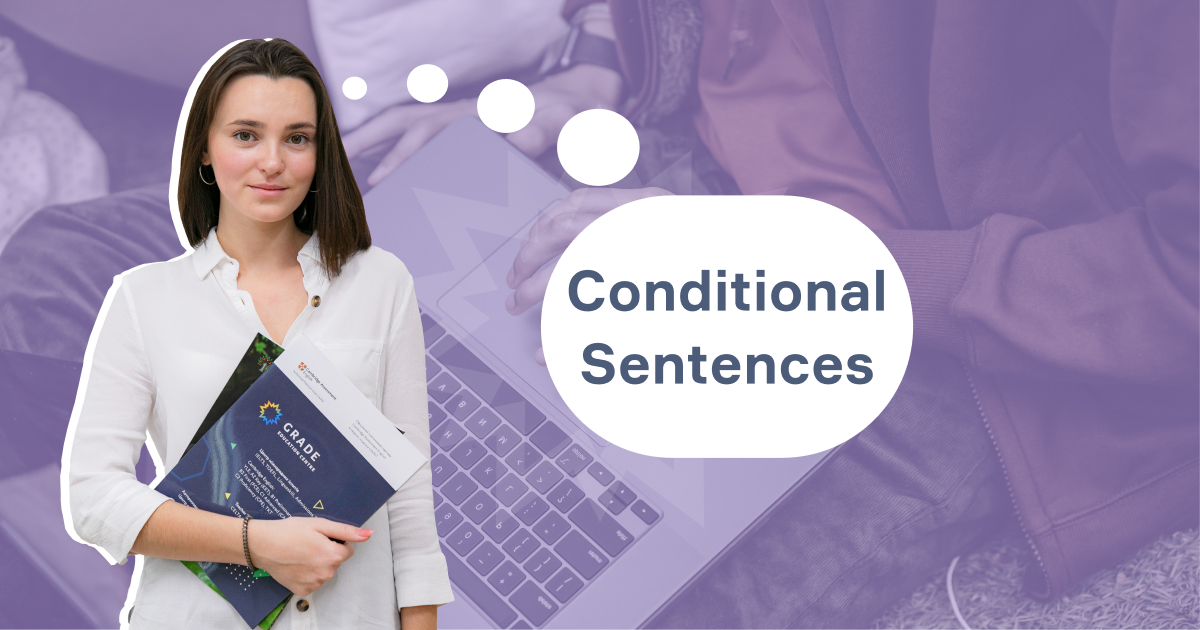 Conditionals: типи та правила використання умовних речень в англійській мові