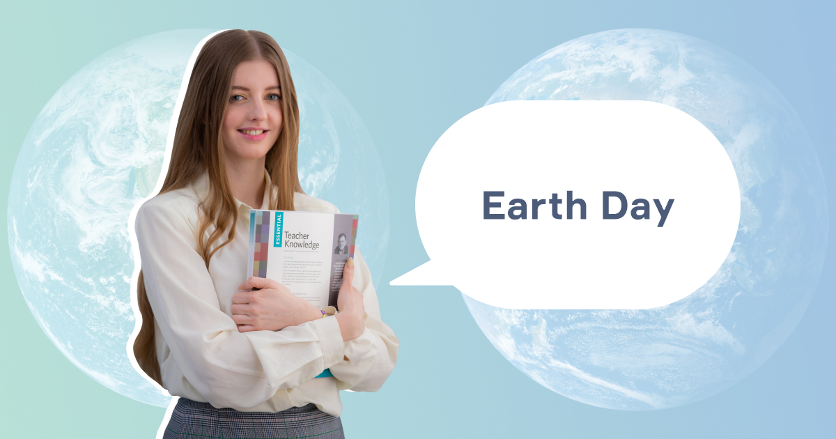 Earth Day: как провести тематический урок английского
