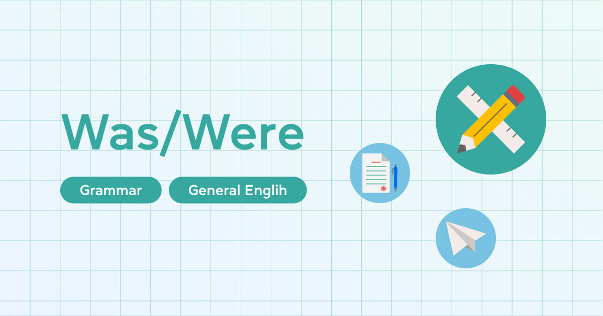 Was were: коли вживається та приклади речень - Блог Grade