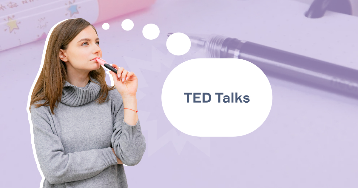 20 TED Talks для викладачів і студентів англійською, які варто послухати