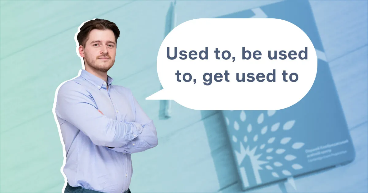 Used to, be used to чи get used to: правила та різниця між ними - grade.ua