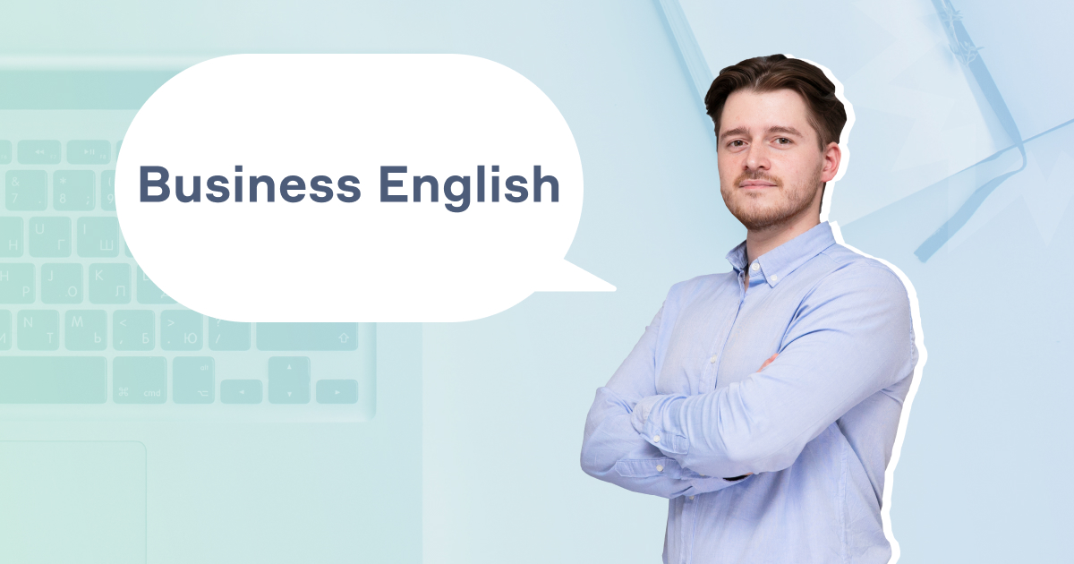 Business English від A до Z: словник корисної лексики для ділової англійської