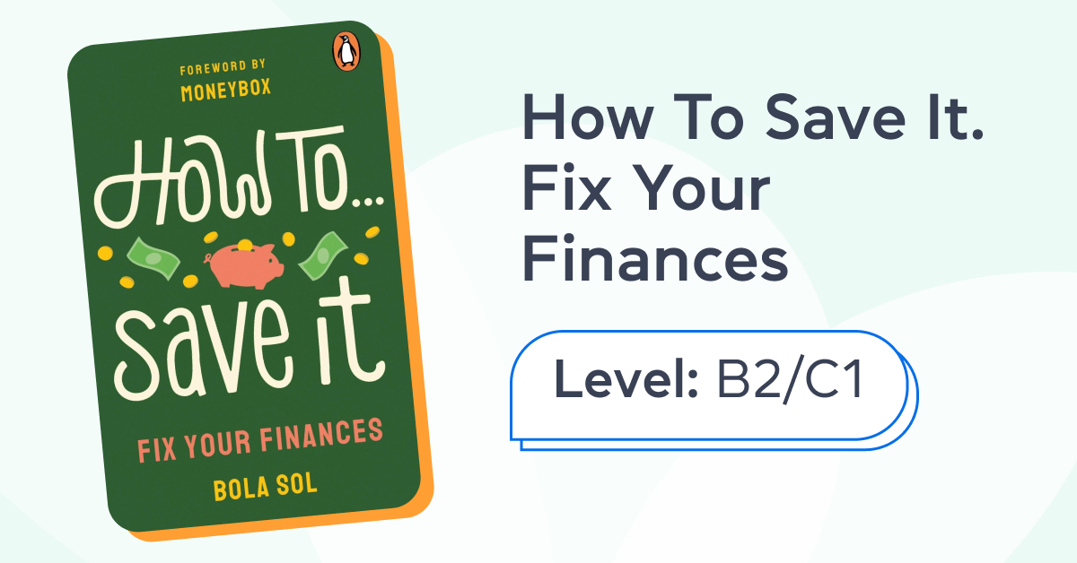 How To Save It. Fix Your Finances