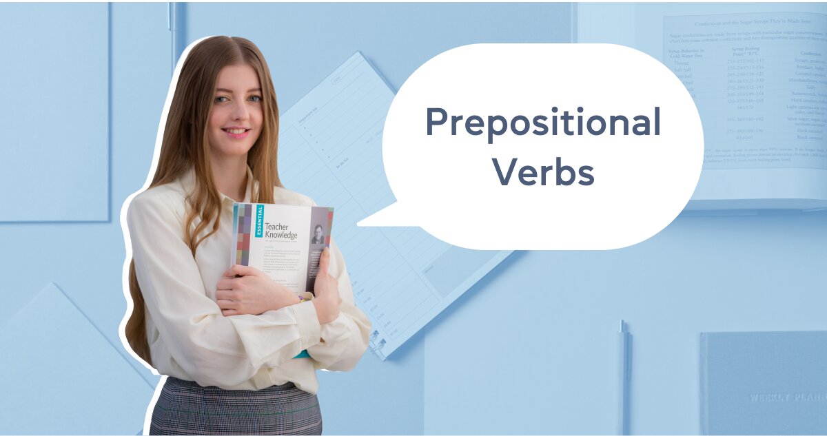 Предложные глаголы в английском языке ✅ изучаем 150+ Prepositional Verbs на Grade.ua