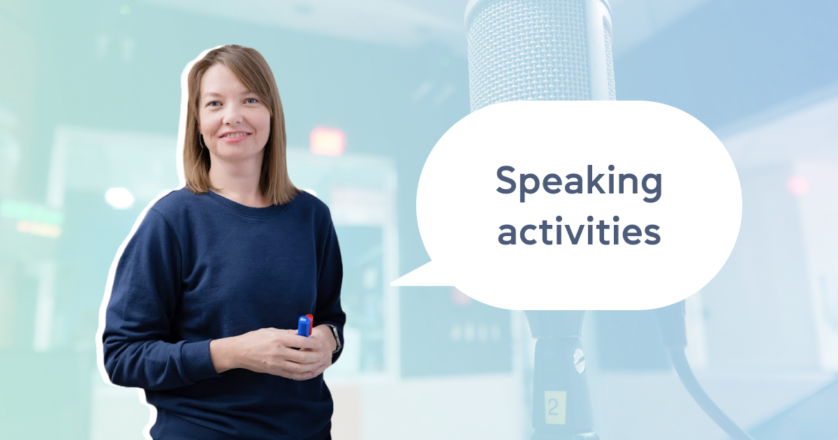 Improve your speaking skills! 10 цікавих активностей для розвитку говоріння