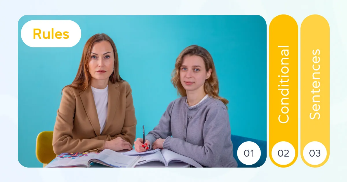 Conditionals: правила, типы и все об условных предложениях в английском языке