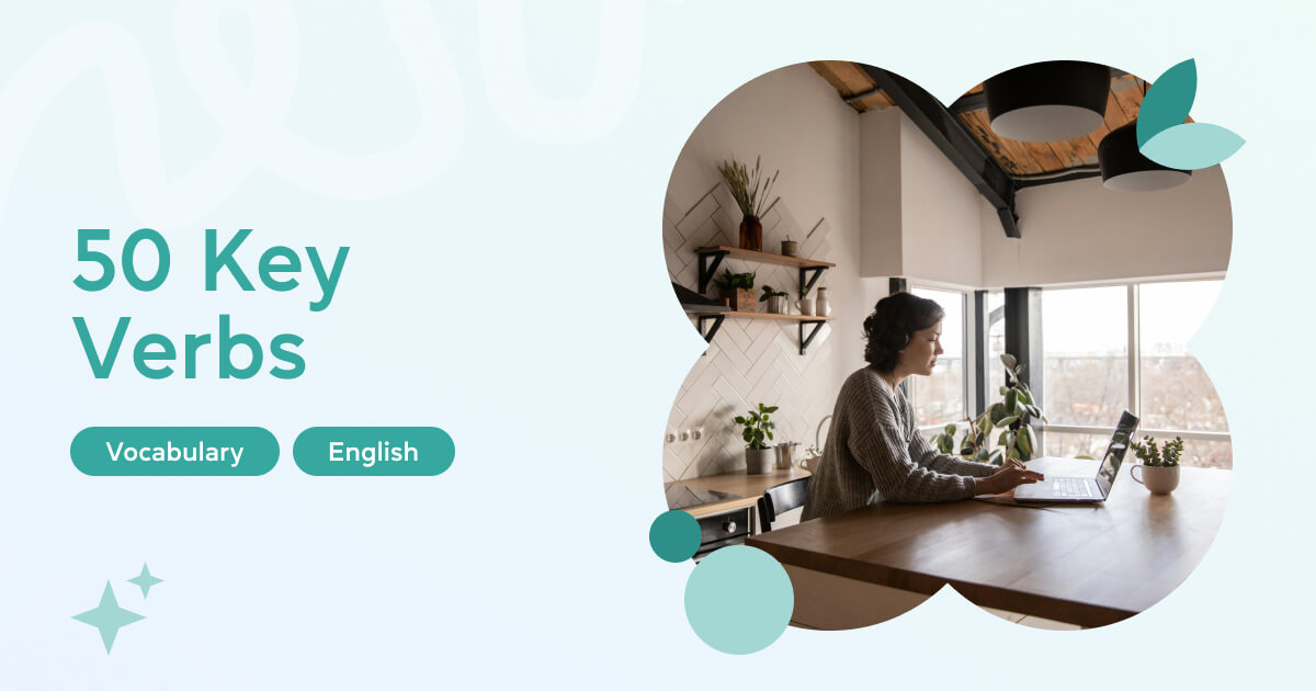 Дієслова в англійській мові: 50 найпоширеніших та найважливіших - Блог Grade.ua