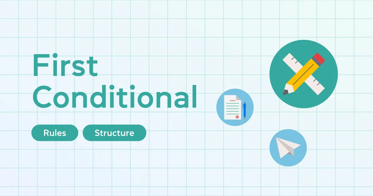 First Conditional: правила, структура та вправи на Conditional 1