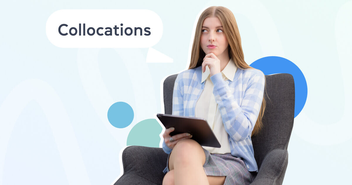 Что такое collocations в английском языке и как их правильно использовать